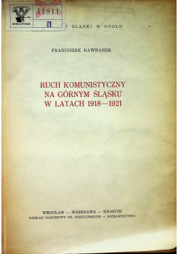 Ruch komunistyczny na górnym śląsku w latach 1918 1921
