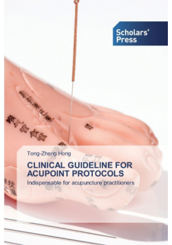 Clinical Guideline For Acupoint Protocols
