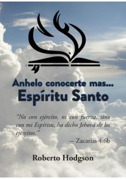 Anhelo Conocerte Mas... Espíritu Santo