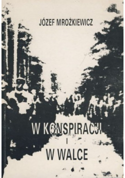 W konspiracji i w walce