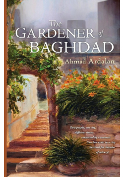 The Gardener of Baghdad