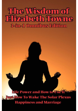 The Wisdom of Elizabeth Towne