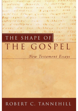The Shape of the Gospel