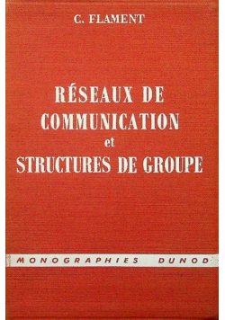 Reseaux de communication et structures de groupe