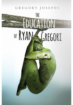 The Education of Ryan Gregori