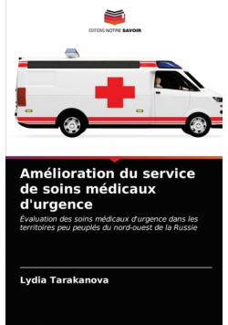Amélioration du service de soins médicaux d'urgence
