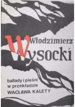 Ballady i pieśni w przekładzie Wacława Kalety