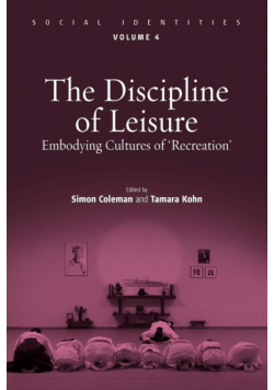 The Discipline of Leisure