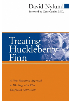 Treating Huckleberry Finn  ADD/ADHD P