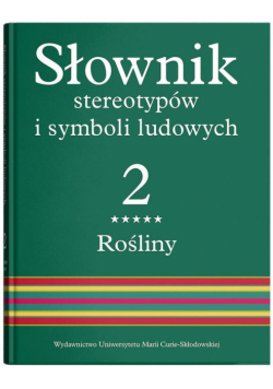Słownik stereotypów i symboli ludowych T.2 cz.5