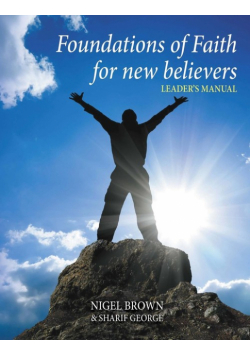 Foundations Of Faith For New Believers
