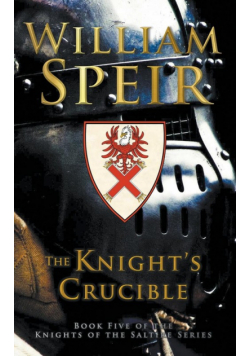 The Knight's Crucible