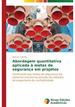 Abordagem quantitativa aplicada à metas de segurança em projetos