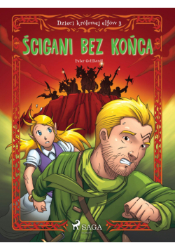 Dzieci królowej elfów. Dzieci królowej elfów 3 - Ścigani bez końca (#3)