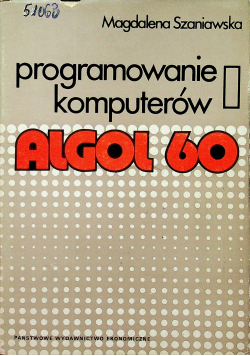 Programowanie komputerów Algol 60