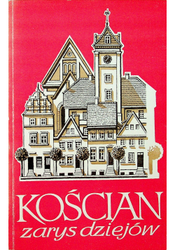 Kościan zarys dziejów