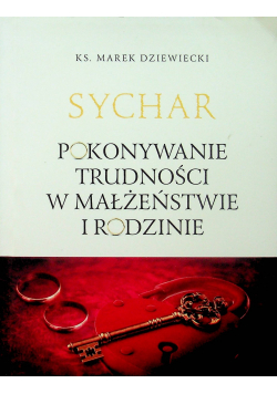 Pokonywanie trudności w małżeństwie i rodzinie