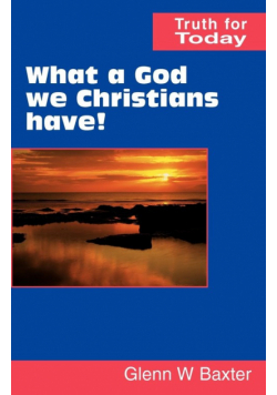 What a God we Christians have!