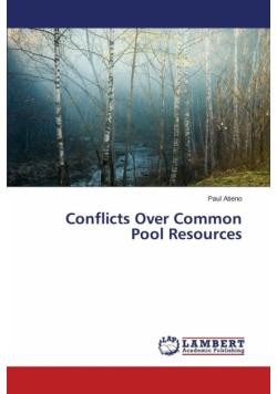 Conflicts Over Common Pool Resources