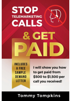 Stop Telemarketing Calls & Get Paid