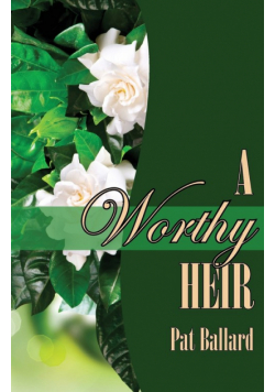 A Worthy Heir