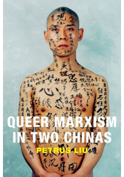 Queer Marxism in Two Chinas