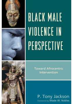 Black Male Violence in Perspective