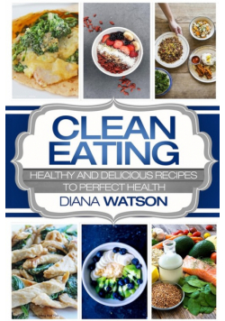 Clean Eating For Beginners