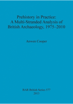 Prehistory in Practice