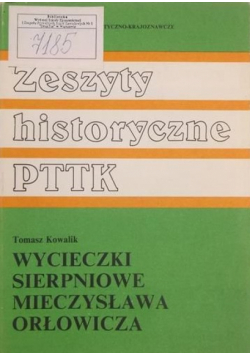 Wycieczki sierpniowe Mieczysława Orłowicza