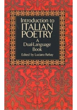 Introduction to Italian Poetry a dual - language book