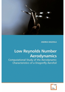 Low Reynolds Number Aerodynamics