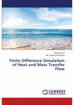 Finite Difference Simulation of Heat and Mass Transfer Flow