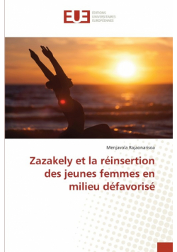 Zazakely et la réinsertion des jeunes femmes en milieu défavorisé
