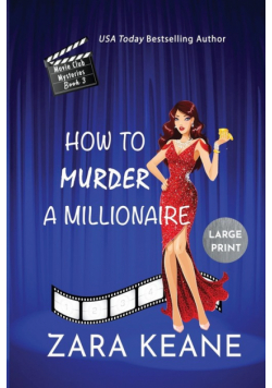 How to Murder a Millionaire (Movie Club Mysteries, Book 3)