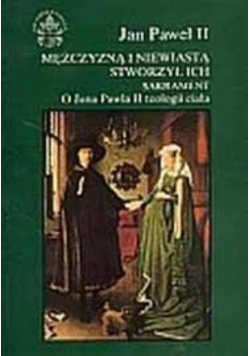 Mężczyzną i niewiastą stworzył ich