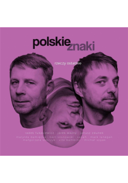 Rzeczy ostatnie CD - Znaki Polskie