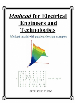 MathCAD for Electrical Engineers and Technologists
