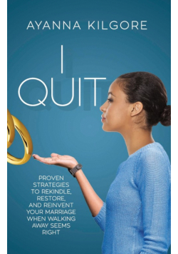 I Quit