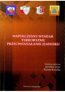 Współczesny wymiar terroryzmu przeciwdziałanie zjawisku