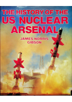 The history of the US nuclear arsenal