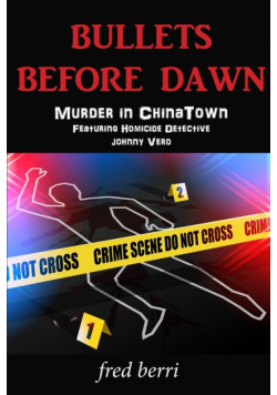 Bullets Before Dawn-Murder in Chinatown