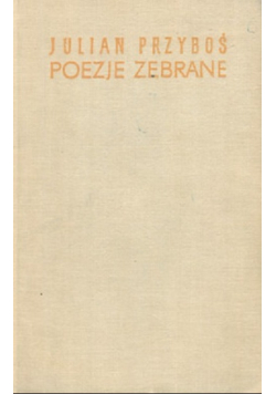 Przyboś Poezje zebrane