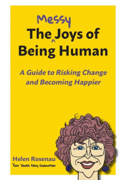 The Messy Joys of Being Human