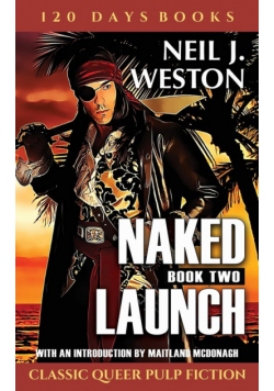 Naked Launch, Book Two