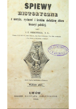 Spiewy historyczne 1849 r.