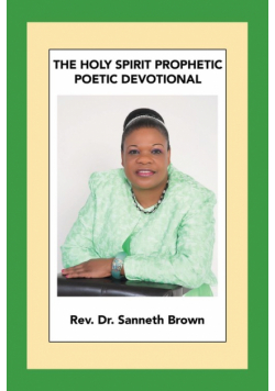 The Holy Spirit Prophetic Poetic Devotional