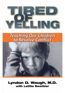 Tired of Yelling