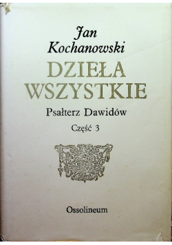 Dzieła wszystkie Psałterz Dawidów Część 3
