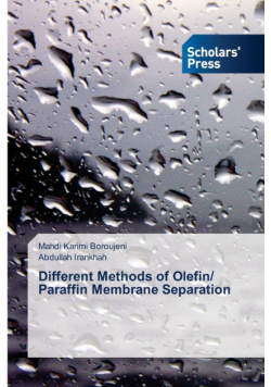 Different Methods of Olefin/ Paraffin Membrane Separation
